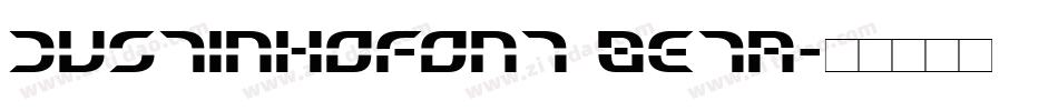 dustinhofont beta字体转换